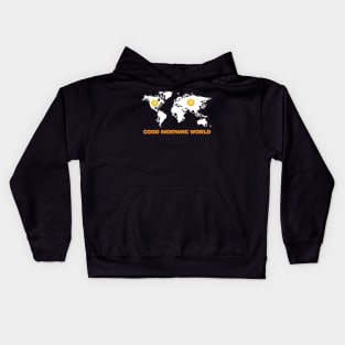 Good Morning World Breakfast Egg Kids Hoodie